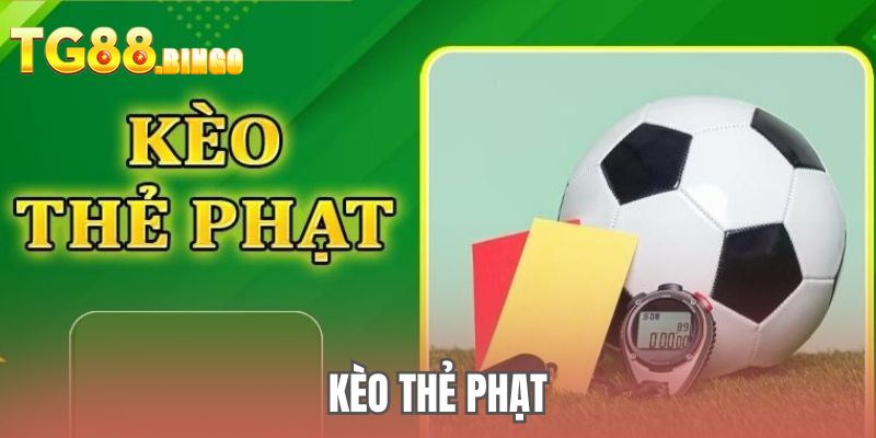Kèo thẻ phạt